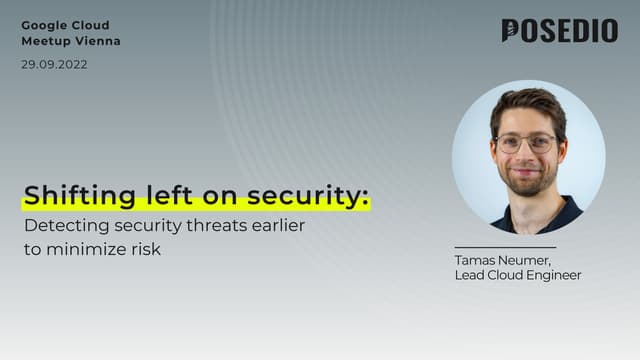 Shifting left in security: Detecting security threats earlier to minimize risk